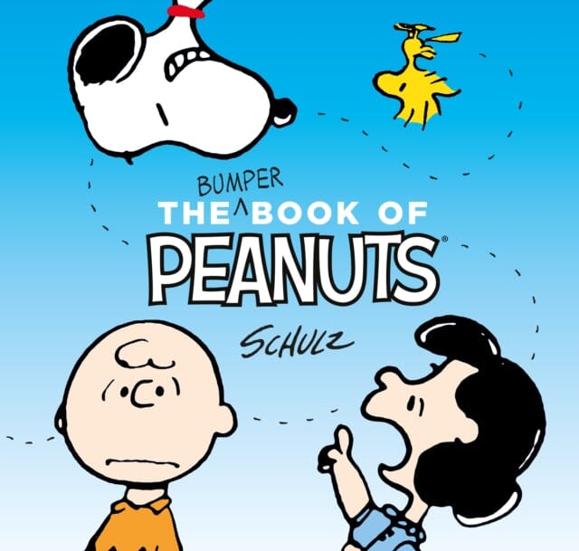 The Bumper Book of Peanuts : Snoopy and Friends by Charles M. Schulz Extended Range Canongate Books