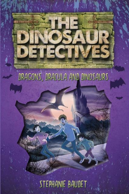 The Dinosaur Detectives in Dracula, Dragons and Dinosaurs Popular Titles Sweet Cherry Publishing