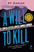 A Will to Kill by RV Raman Extended Range Pushkin Press