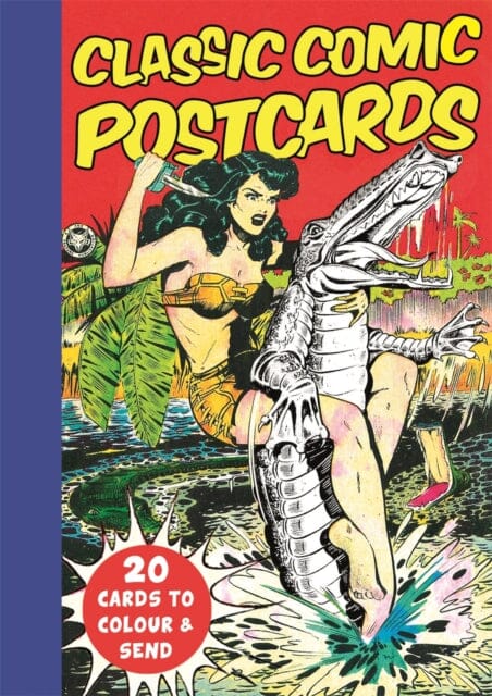 Classic Comic Postcards : 20 Cards to Colour & Send Extended Range Michael O'Mara Books Ltd
