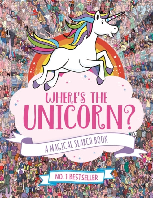 Where's the Unicorn?: A Magical Search and Find Book by Sophie Schrey Extended Range Michael O'Mara Books Ltd