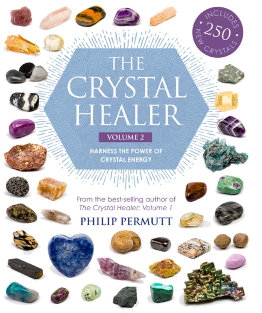 The Crystal Healer: Volume 2 by Philip Permutt Extended Range Ryland, Peters & Small Ltd