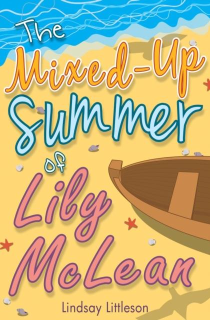 The Mixed-Up Summer of Lily McLean Popular Titles Floris Books