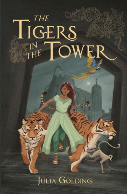 The Tigers in the Tower Popular Titles Lion Hudson Ltd