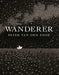 The Wanderer by Peter Van den Ende Extended Range Pushkin Children's Books