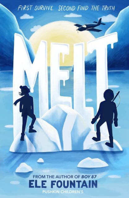 Melt by Ele Fountain Extended Range Pushkin Children's Books