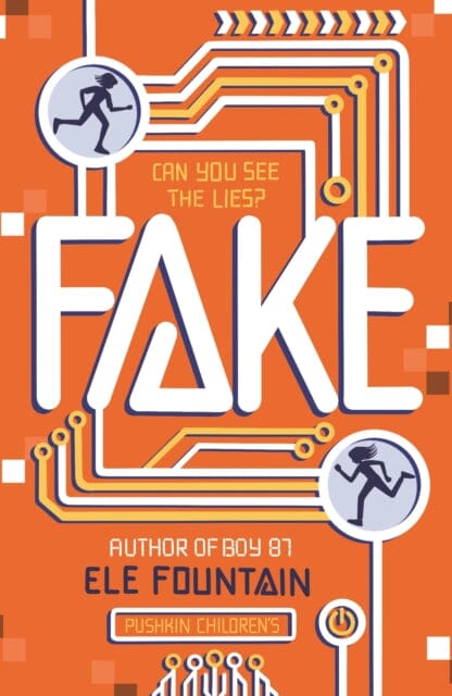Fake by Ele Fountain Extended Range Pushkin Children's Books