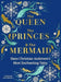 The Queen, the Princes and the Mermaid : Hans Christian Andersen's Most Enchanting Tales Popular Titles Pushkin Children's Books