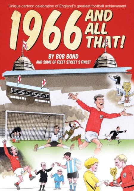 1966 and All That! by Bob Bond Extended Range G2 Entertainment Ltd