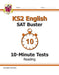 KS2 English SAT Buster 10-Minute Tests: Reading - Book 1 (for the 2022 tests) Extended Range Coordination Group Publications Ltd (CGP)