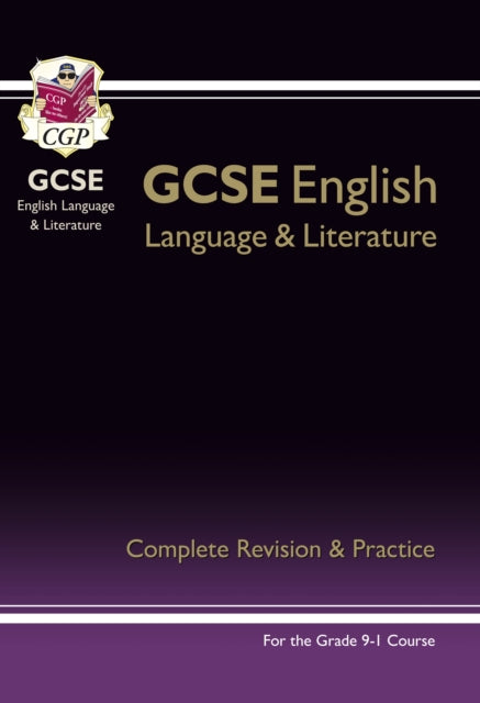 Grade 9-1 GCSE English Language and Literature Complete Revision & Practice (with Online Edn) Extended Range Coordination Group Publications Ltd (CGP)