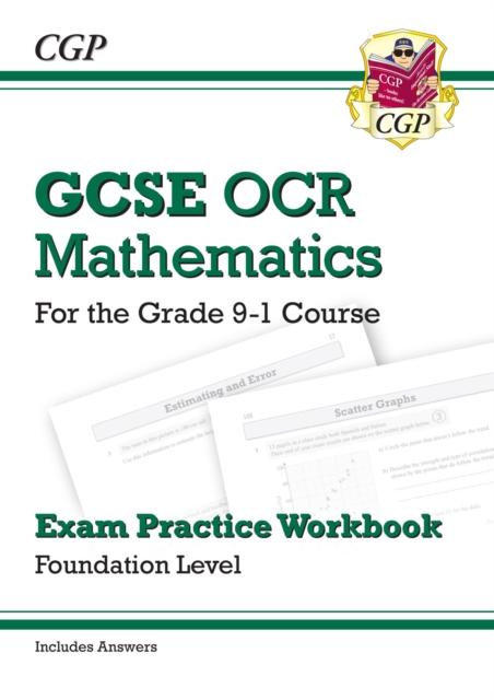 GCSE Maths OCR Exam Practice Workbook: Foundation - for the Grade 9-1 Course (includes Answers) Popular Titles Coordination Group Publications Ltd (CGP)