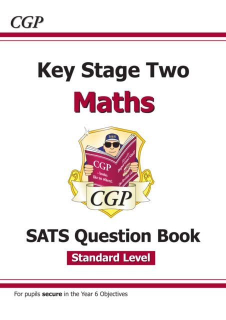 KS2 Maths SATS Question Book - Ages 10-11 (for the 2022 tests) Extended Range Coordination Group Publications Ltd (CGP)