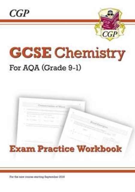 Grade 9-1 GCSE Chemistry: AQA Exam Practice Workbook - Higher Popular Titles Coordination Group Publications Ltd (CGP)