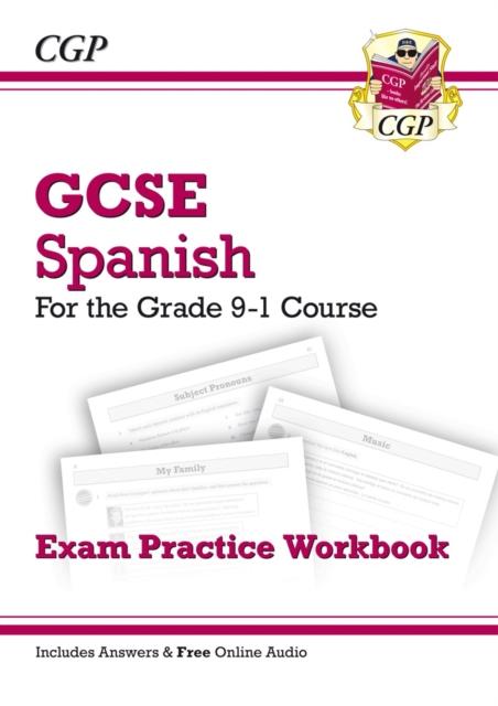 GCSE Spanish Exam Practice Workbook - for the Grade 9-1 Course (includes Answers) Popular Titles Coordination Group Publications Ltd (CGP)