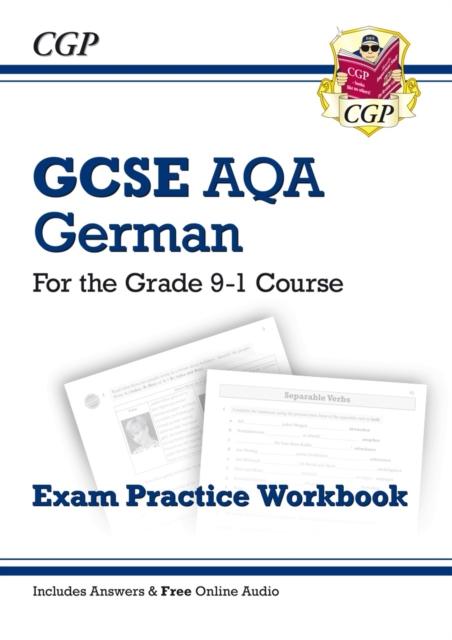 GCSE German AQA Exam Practice Workbook - for the Grade 9-1 Course (includes Answers) Popular Titles Coordination Group Publications Ltd (CGP)