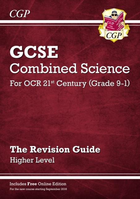 Grade 9-1 GCSE Combined Science: OCR 21st Century Revision Guide with Online Edition - Higher Popular Titles Coordination Group Publications Ltd (CGP)