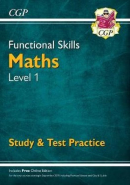 Functional Skills Maths Level 1 - Study & Test Practice Extended Range Coordination Group Publications Ltd (CGP)