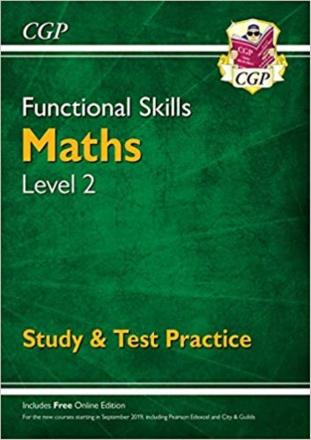 Functional Skills Maths Level 2 - Study & Test Practice Extended Range Coordination Group Publications Ltd (CGP)