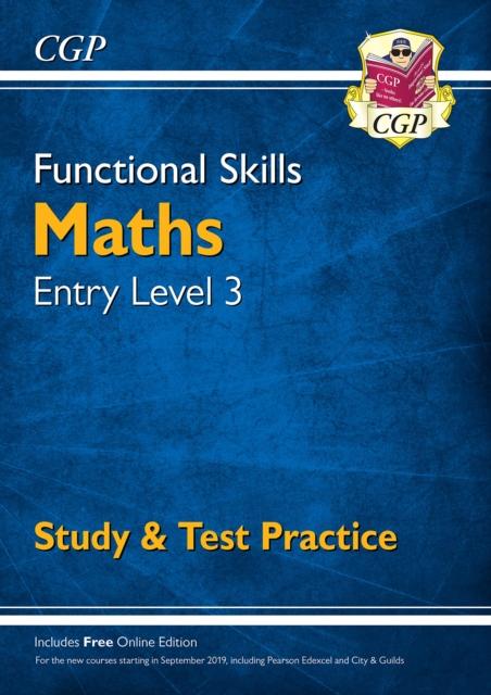 New Functional Skills Maths Entry Level 3 - Study & Test Practice (for 2020 & beyond) Popular Titles Coordination Group Publications Ltd (CGP)