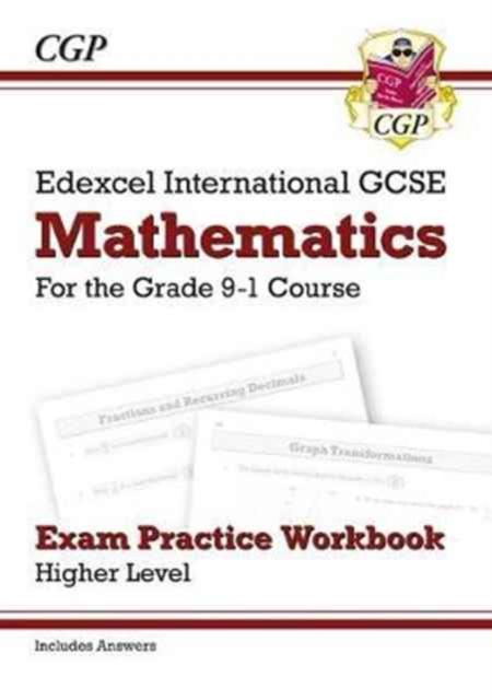 Edexcel International GCSE Maths Exam Practice Workbook: Higher - Grade 9-1 (with Answers) Popular Titles Coordination Group Publications Ltd (CGP)