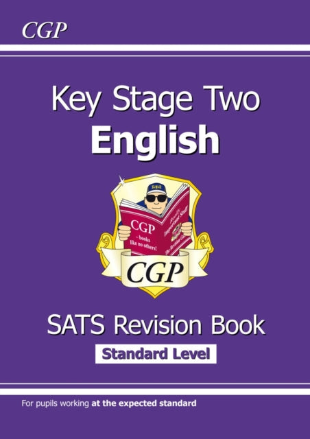 KS2 English SATS Revision Book - Ages 10-11 (for the 2022 tests) Extended Range Coordination Group Publications Ltd (CGP)
