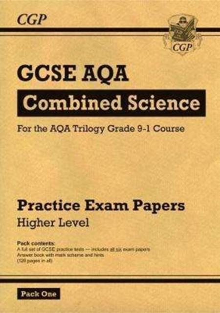 Grade 9-1 GCSE Combined Science AQA Practice Papers: Higher Pack 1 Popular Titles Coordination Group Publications Ltd (CGP)