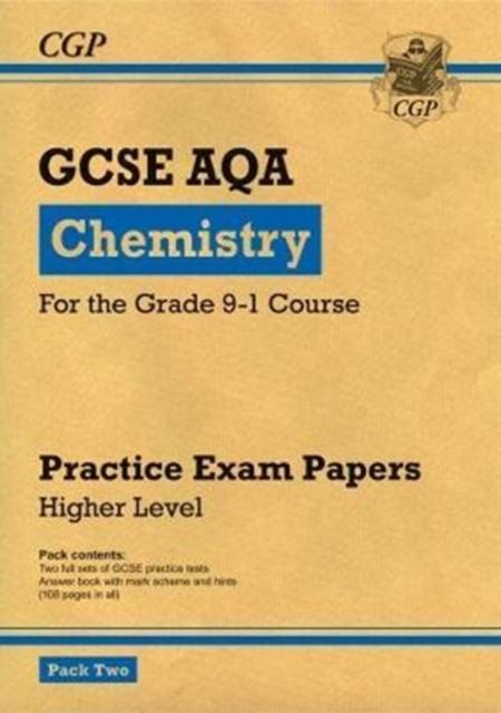 Grade 9-1 GCSE Chemistry AQA Practice Papers: Higher Pack 2 Popular Titles Coordination Group Publications Ltd (CGP)