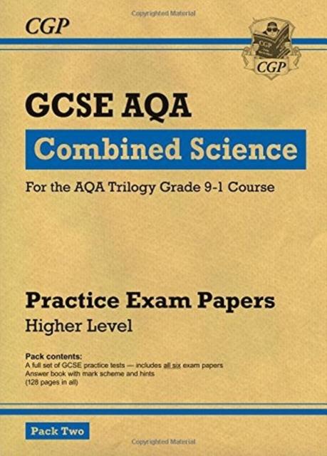 Grade 9-1 GCSE Combined Science AQA Practice Papers: Higher Pack 2 Popular Titles Coordination Group Publications Ltd (CGP)