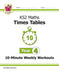 KS2 Maths: Times Tables 10-Minute Weekly Workouts - Year 4 Popular Titles Coordination Group Publications Ltd (CGP)