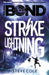 Young Bond: Strike Lightning Popular Titles Penguin Random House Children's UK