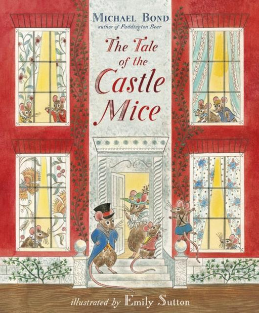 The Tale of the Castle Mice Popular Titles Penguin Random House Children's UK