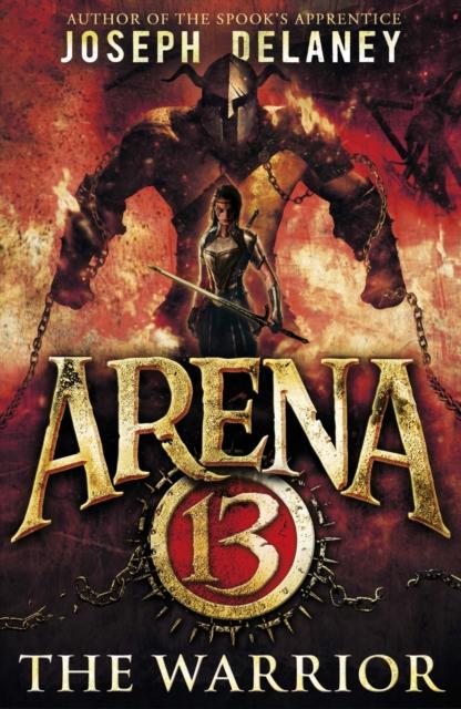 Arena 13: The Warrior Popular Titles Penguin Random House Children's UK