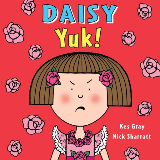 Daisy: Yuk! Popular Titles Penguin Random House Children's UK
