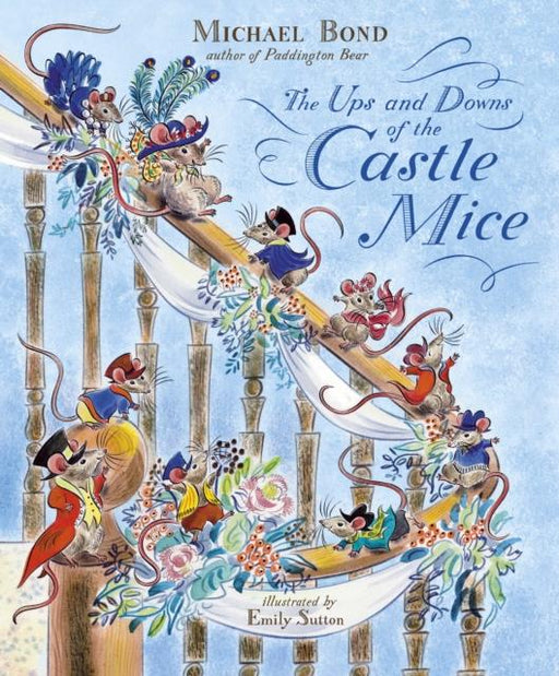 The Ups and Downs of the Castle Mice Popular Titles Penguin Random House Children's UK