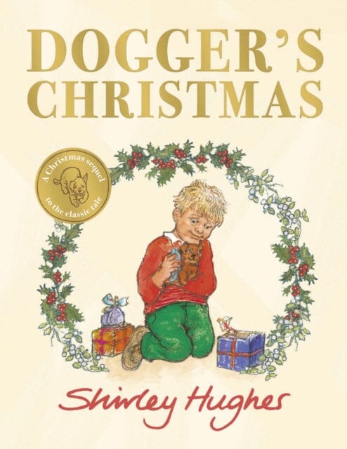 Dogger's Christmas by Shirley Hughes Extended Range Penguin Random House Children's UK