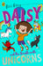 Daisy and the Trouble With Unicorns by Kes Gray Extended Range Penguin Random House Children's UK
