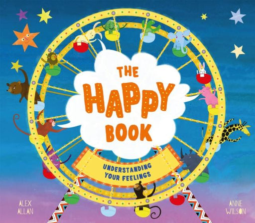 The Happy Book : A book full of feelings Popular Titles Welbeck Publishing Group
