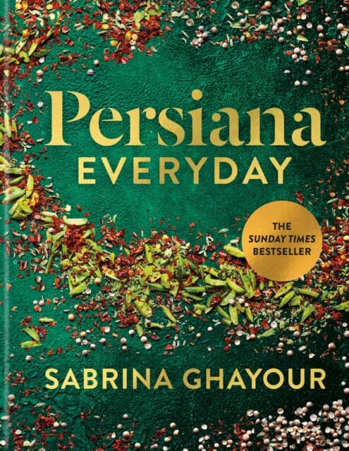 Persiana Everyday by Sabrina Ghayour Extended Range Octopus Publishing Group