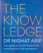 The Knowledge : Your guide to female health - from menstruation to the menopause by Dr Nighat Arif Extended Range Octopus Publishing Group