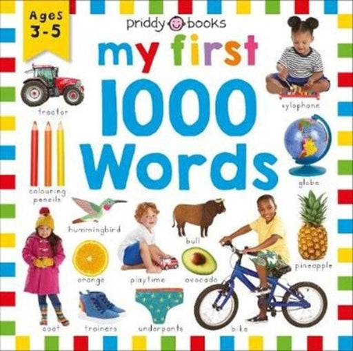 My First 1000 Words by Roger Priddy Extended Range Priddy Books