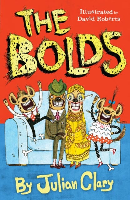The Bolds by Julian Clary Extended Range Andersen Press Ltd