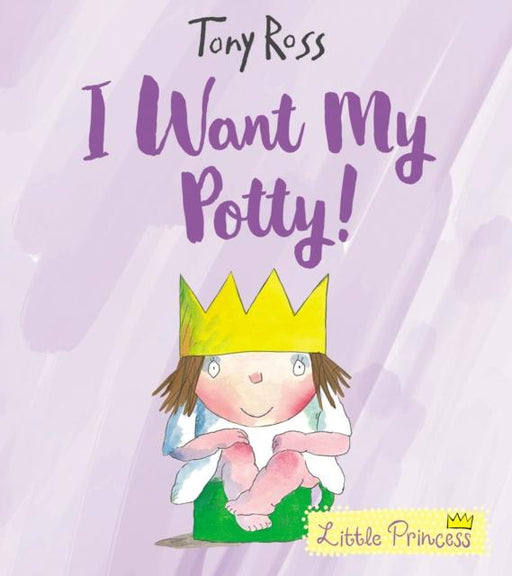 I Want My Potty! : 35th Anniversary Edition Popular Titles Andersen Press Ltd