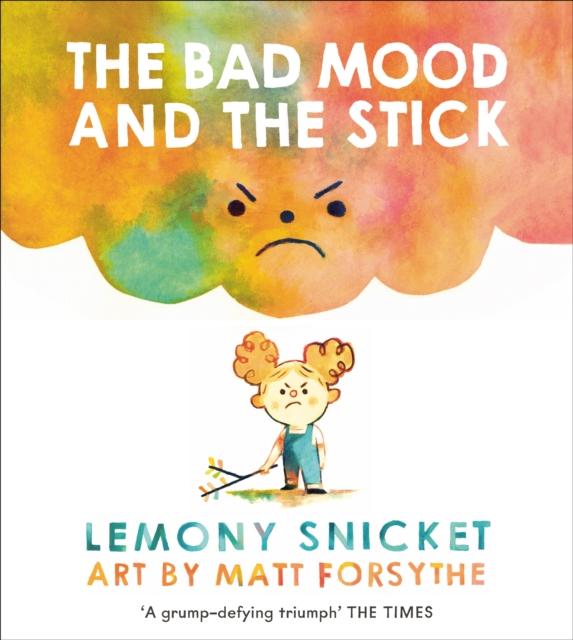 The Bad Mood and the Stick Popular Titles Andersen Press Ltd