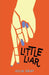 Little Liar Popular Titles Andersen Press Ltd