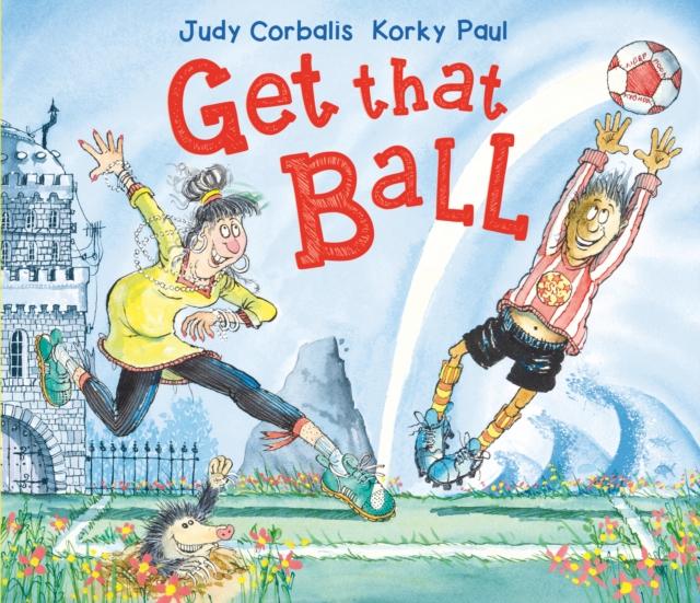 Get That Ball! Popular Titles Andersen Press Ltd
