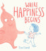 Where Happiness Begins Popular Titles Andersen Press Ltd