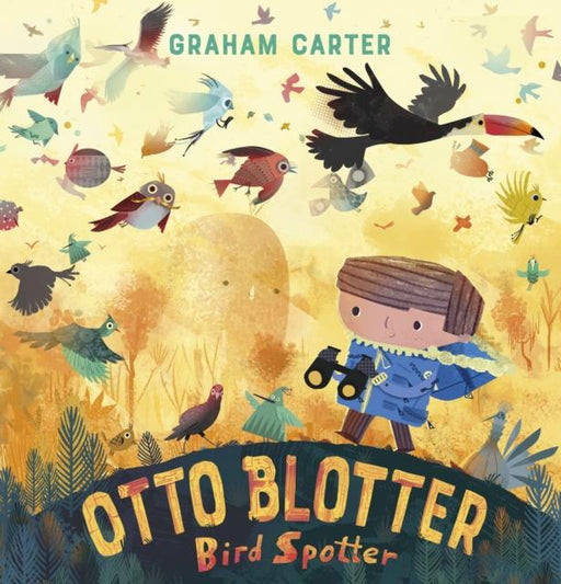 Otto Blotter, Bird Spotter Popular Titles Andersen Press Ltd