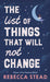 The List of Things That Will Not Change Popular Titles Andersen Press Ltd