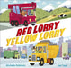 Red Lorry, Yellow Lorry by Michelle Robinson Extended Range Andersen Press Ltd